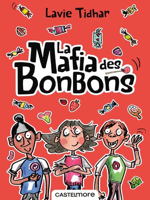 cover image of La Mafia des bonbons